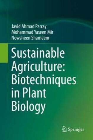 Cover of Sustainable Agriculture: Biotechniques in Plant Biology