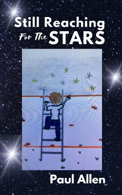 Book cover for Still Reaching For The Stars