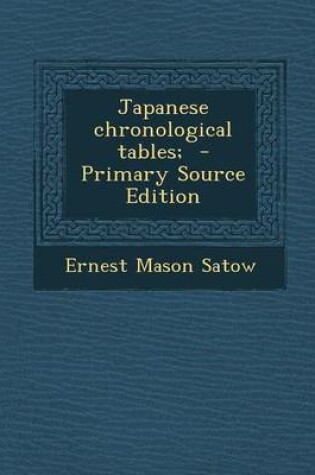 Cover of Japanese Chronological Tables; - Primary Source Edition