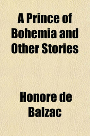 Cover of A Prince of Bohemia and Other Stories