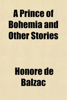 Book cover for A Prince of Bohemia and Other Stories