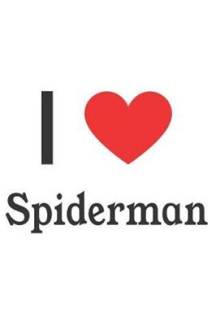 Cover of I Love Spiderman