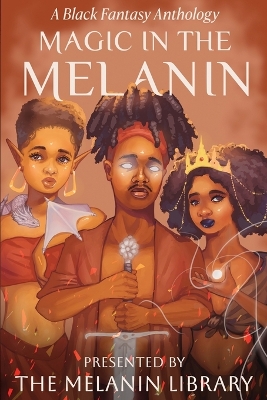 Cover of Magic in the Melanin