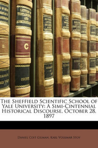 Cover of The Sheffield Scientific School of Yale University