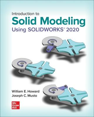 Book cover for Introduction to Solid Modeling Using SOLIDWORKS 2020