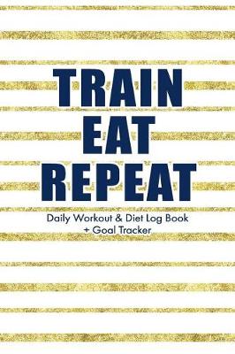 Book cover for Train Eat Repeat