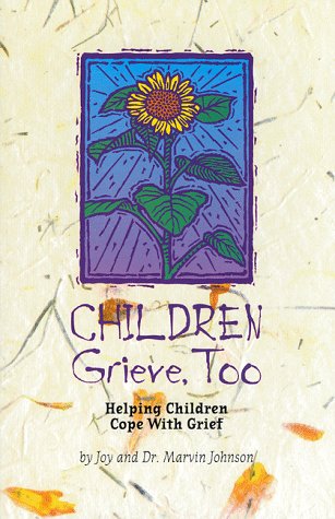 Book cover for Children Grieve, Too