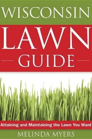 Cover of The Wisconsin Lawn Guide