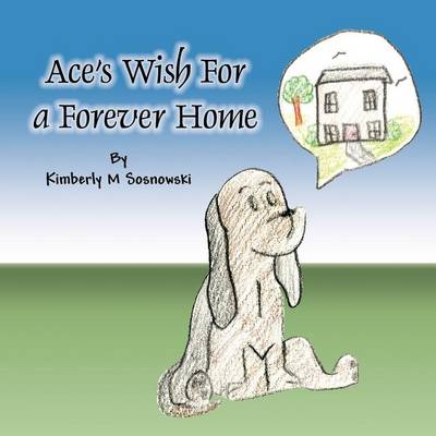 Book cover for Ace's Wish for a Forever Home