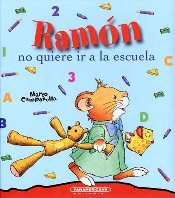 Book cover for Ramon No Quiere IR a la Escuela