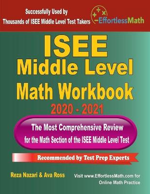 Book cover for ISEE Middle Level Math Workbook 2020 - 2021