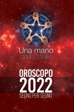 Cover of Oroscopo 2022 - Una mano dalle stelle