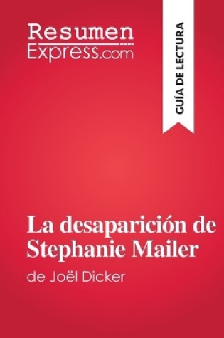 Cover of La desaparición de Stephanie Mailer