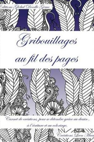 Cover of Gribouillages au fil des pages