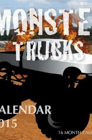 Cover of Monster Trucks Calendar 2015