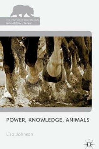 Cover of Power, Knowledge, Animals