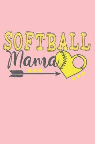 Cover of Softball Mama