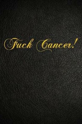 Cover of Fuck Cancer