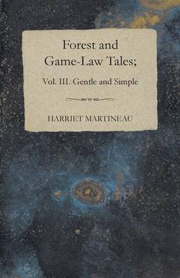 Book cover for Forest And Game-Law Tales; Vol III