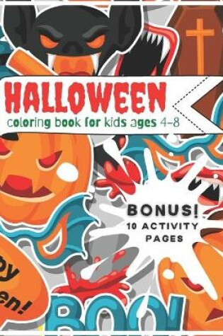 Cover of Halloween Coloring Book for Kids ages 4-8