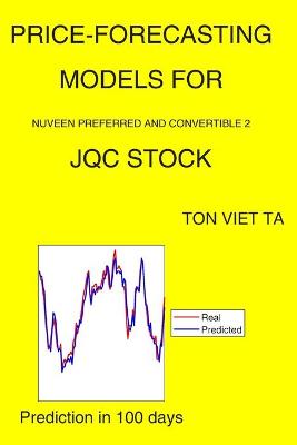 Book cover for Price-Forecasting Models for Nuveen Preferred and Convertible 2 JQC Stock