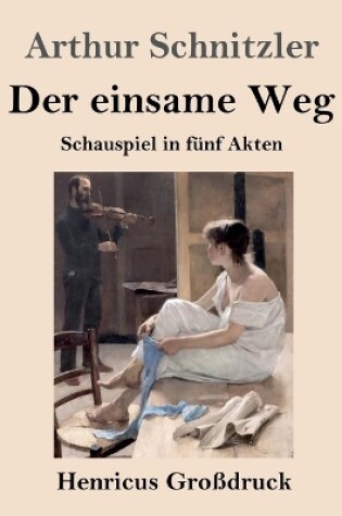 Cover of Der einsame Weg (Großdruck)