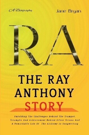 Cover of The Ray Anthony Story