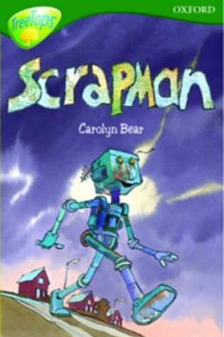 Cover of Oxford Reading Tree: Level 12: Treetops Stories: Scrapman