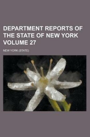 Cover of Department Reports of the State of New York Volume 27