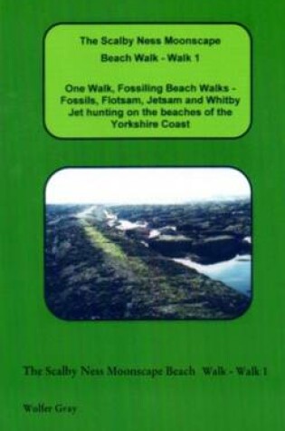 Cover of The Scalby Ness Moonscape Beach Walk - Walk 1