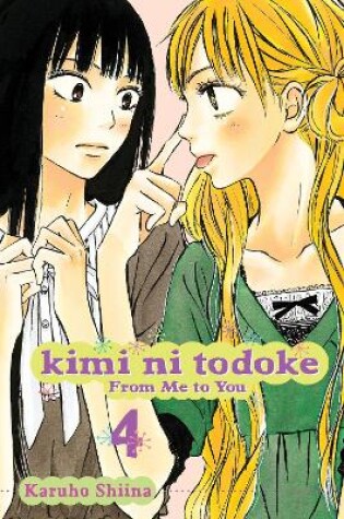 Cover of Kimi ni Todoke: From Me to You, Vol. 4