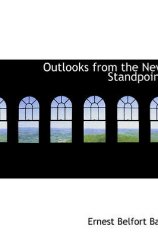 Cover of Outlooks from the New Standpoint