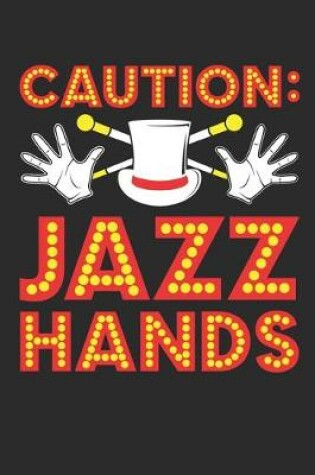Cover of Caution Jazz Hands
