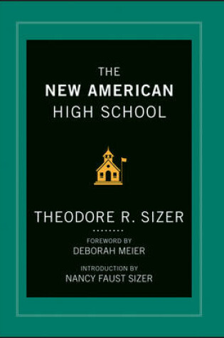 Cover of The New American High School