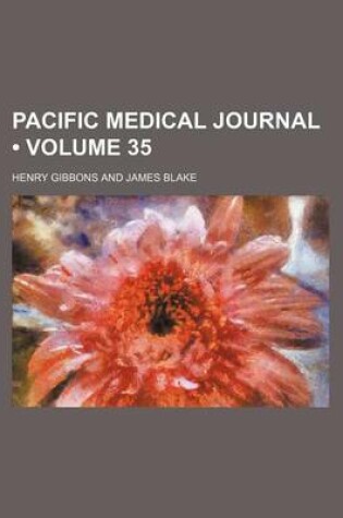 Cover of Pacific Medical Journal (Volume 35)