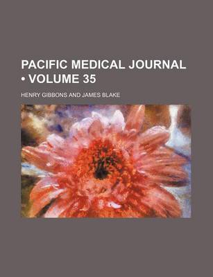 Book cover for Pacific Medical Journal (Volume 35)