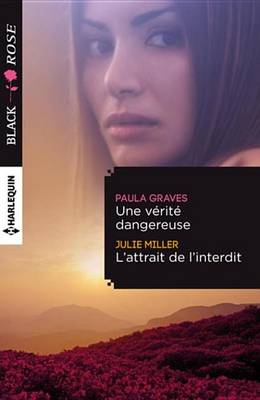 Book cover for Une Verite Dangereuse - L'Attrait de L'Interdit