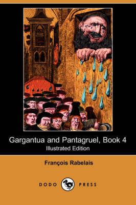 Book cover for Gargantua and Pantagruel, Book 4(Dodo Press)