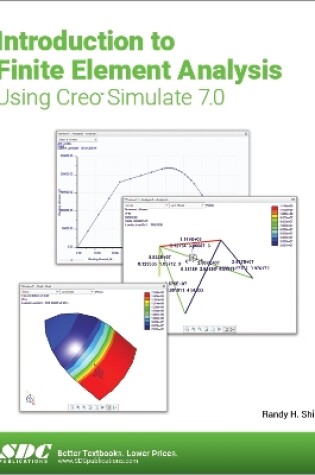 Cover of Introduction to Finite Element Analysis Using Creo Simulate 7.0