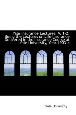 Book cover for Yale Insurance Lectures