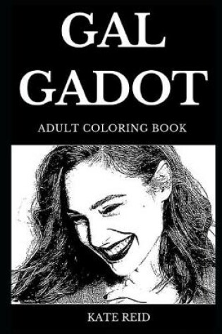 Cover of Gal Gadot Adult Coloring Book