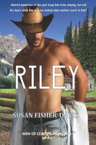 Cover of Riley Men of Clifton, Montana Book 6