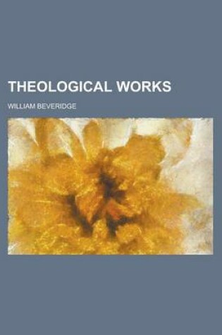 Cover of Theological Works (Volume 03)