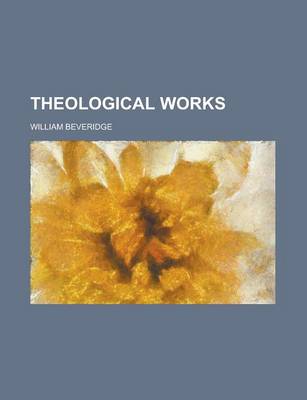 Book cover for Theological Works (Volume 03)