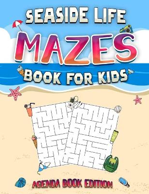 Book cover for Seaside Life Mazes for Kids