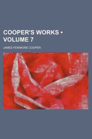 Cover of Cooper's Works (Volume 7)