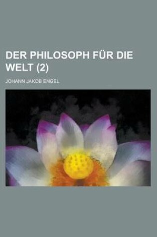 Cover of Der Philosoph Fur Die Welt (2)