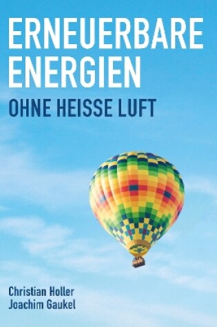 Cover of Erneuerbare Energien - ohne heisse Luft