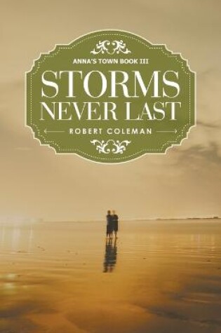 Cover of Storms Never Last