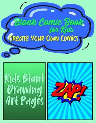 Book cover for Blank Comic Book For Kids